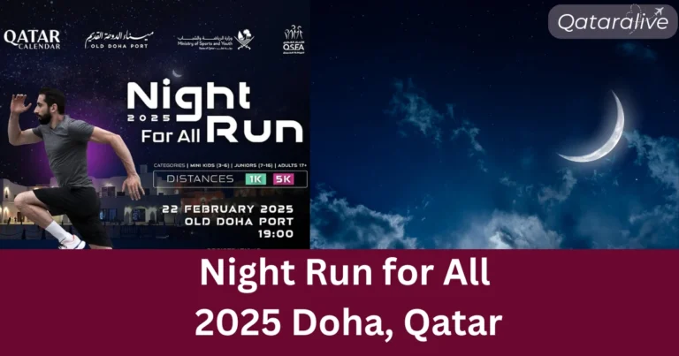 Night Run for All 2025 – Qatar Event Details 13 Night Run for All 2025 – Qatar Event Details
