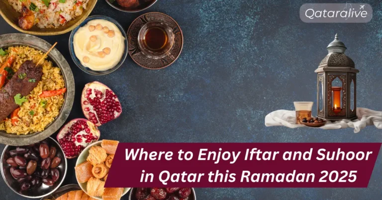 Where to Enjoy Iftar and Suhoor in Qatar this Ramadan 2025 9 Where to Enjoy Iftar and Suhoor in Qatar this Ramadan 2025