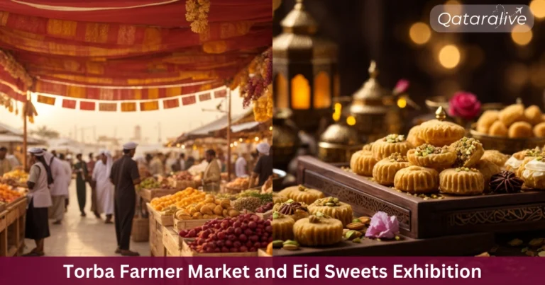 Experience Ramadan at Torba Farmers Market and Eid Sweets Exhibition 10 Ramadan at Torba Farmer Market and Eid Sweets Exhibition Qatar 2025