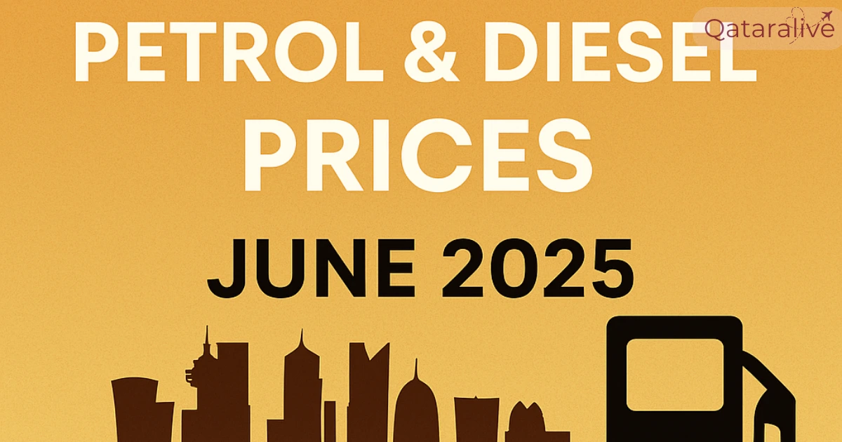 Qatar Petrol & Diesel Prices for June 2025 3 Qatar Fuel Prices for June 2025 QatarAlive
