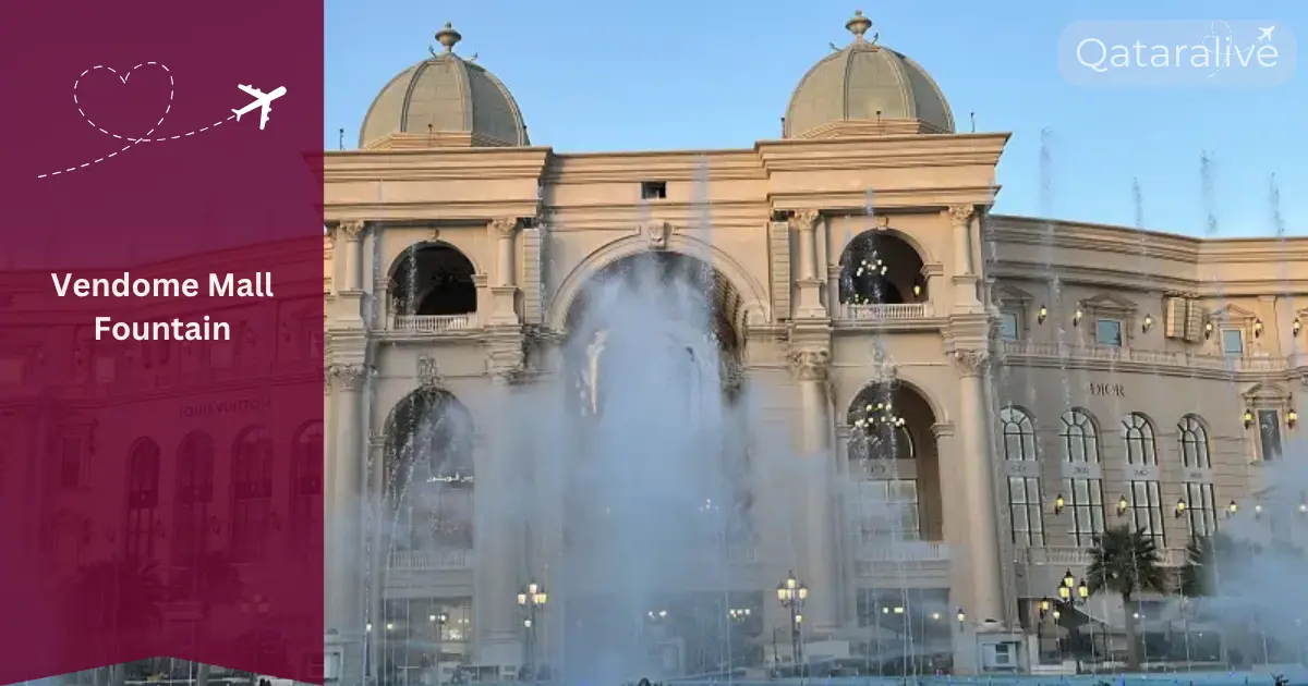 Place Vendome Mall Qatar: A must visit shopping mall 3 Place Vendome Mall Qatar Fountain: QatarAlive