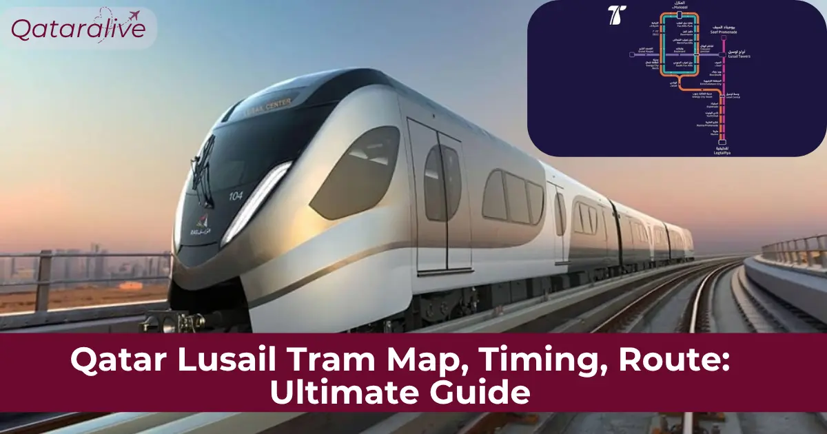 Lusail Tram Timings, Tickets, Stations & Map (Updated) 1 Qatar Lusail Tram Map, Timing, Route: Ultimate Guide