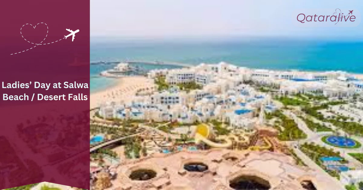 Ladies’ Day at Salwa Beach / Desert Falls