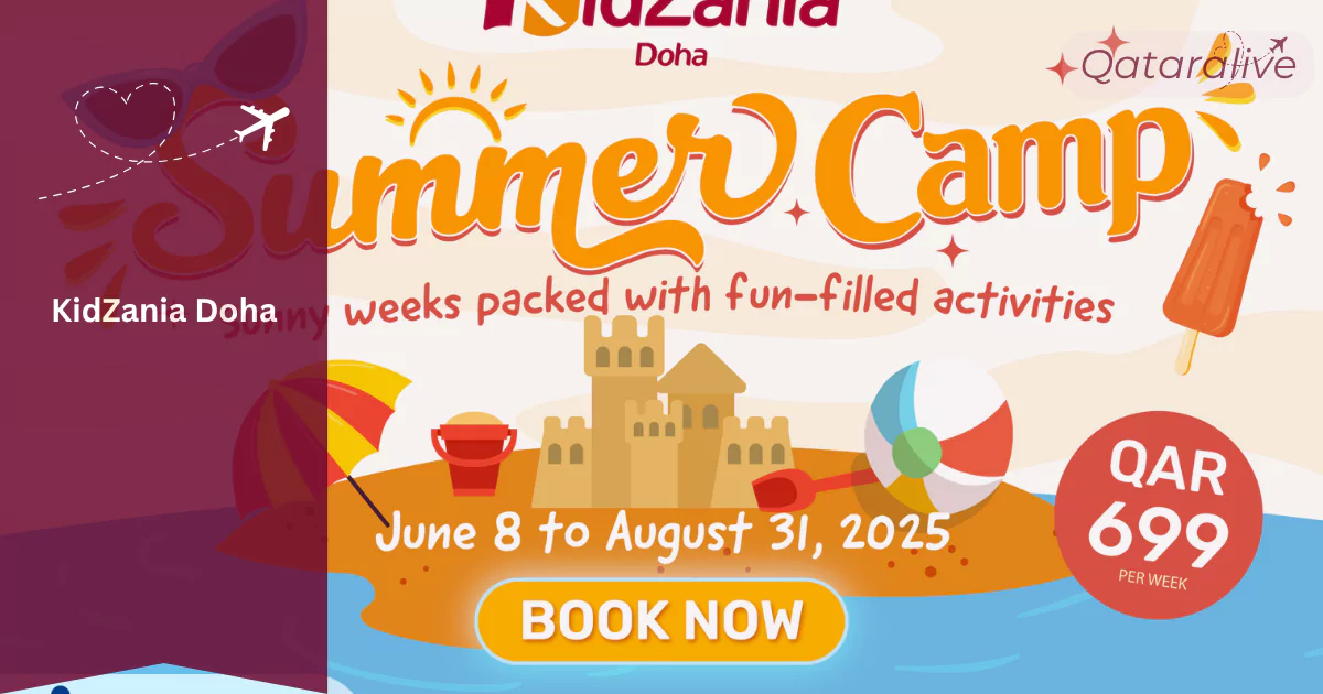 Top Events Happening in August 2025 in Qatar Complete Guide 5 KidZania Doha Summer Camp