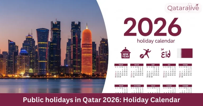 National and Public Holidays in Qatar 2026 Guide (Updated)