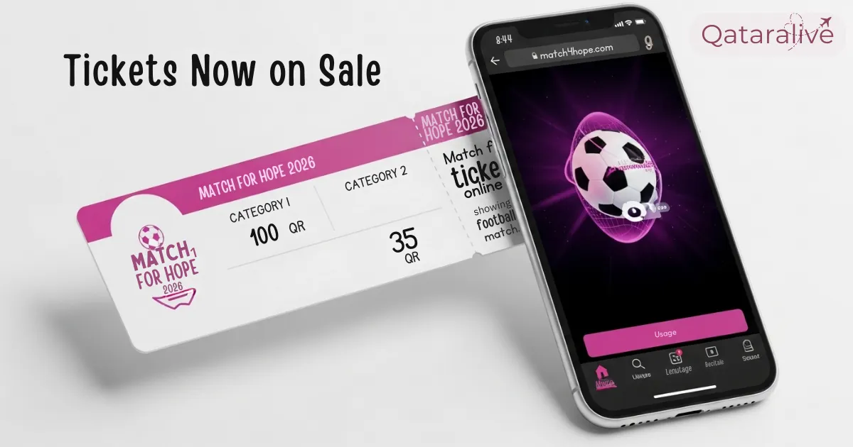Match for Hope location 2026 Tickets & Information Qataralive