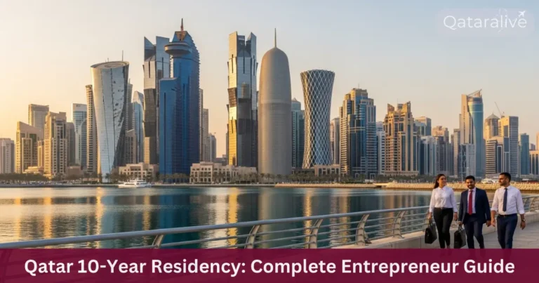 Qatar 10-Year Residency: Complete Guide to Apply 5 Qatar 10-Year Residency: Complete Entrepreneur Guide