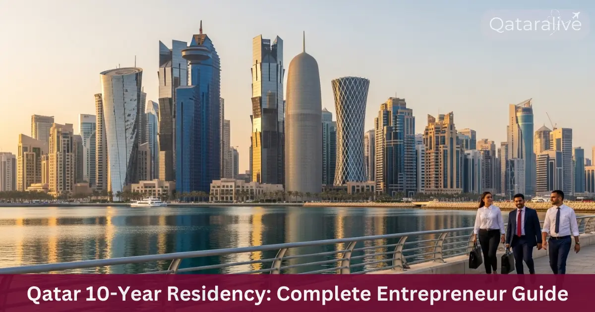 Qatar 10-Year Residency: Complete Entrepreneur Guide