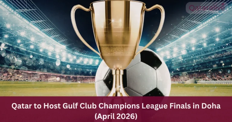 Qatar to Host Gulf Club Champions League Finals in Doha (April 2026) 15 Qatar to Host Gulf Club Champions League Finals in Doha (April 2026)