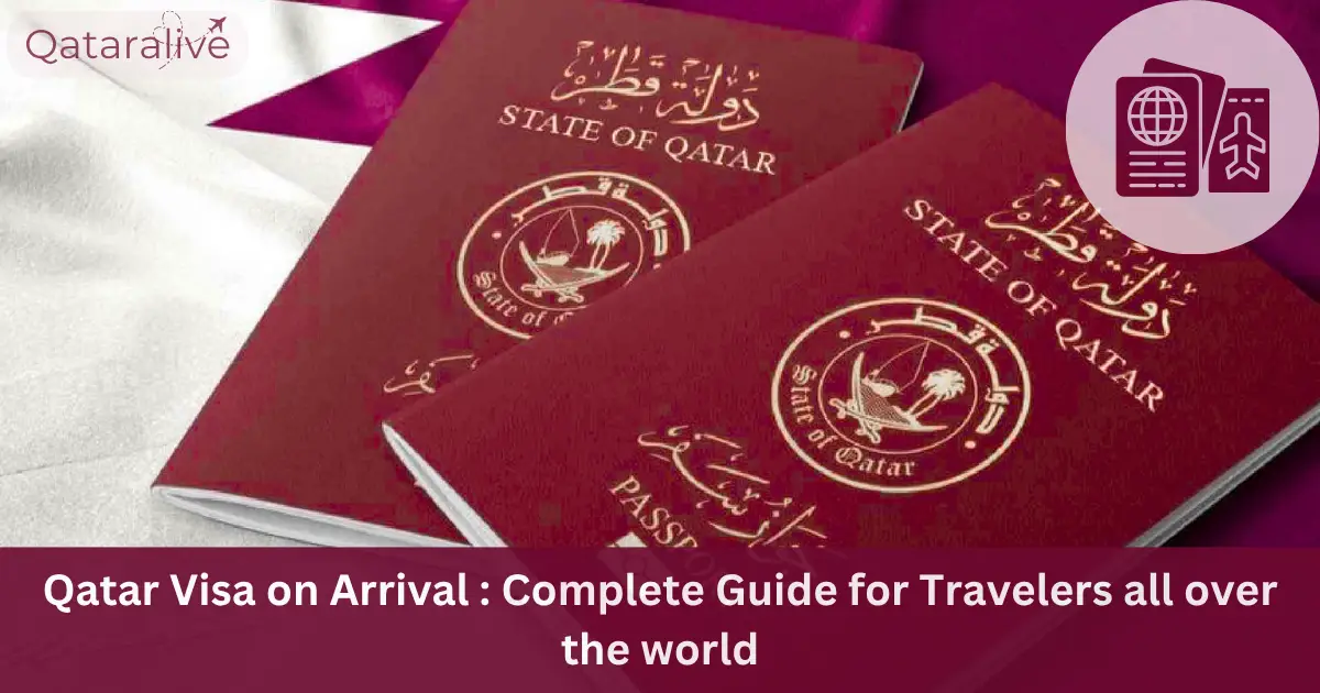 Qatar Visa on Arrival 2026: Updated Guide for Travelers