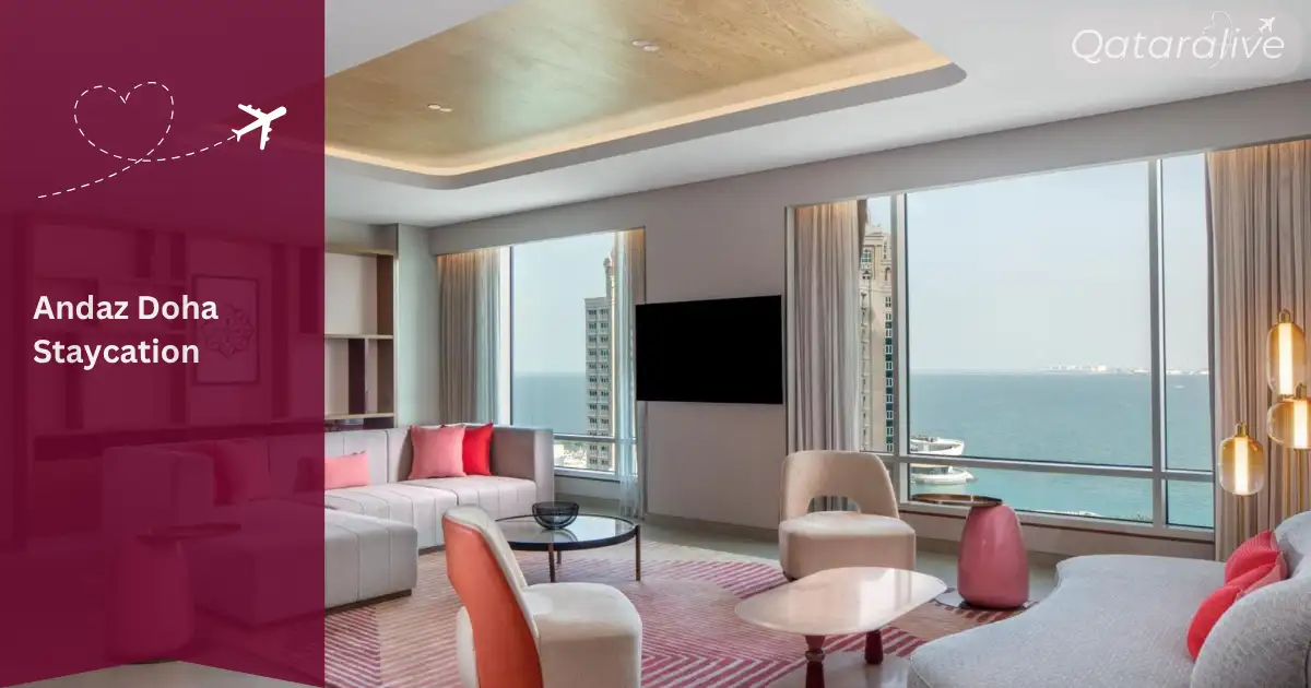 Andaz Doha Staycation