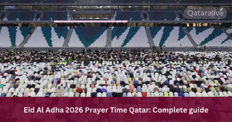 Eid Al Adha 2026 Prayer Time Qatar_ Complete guide