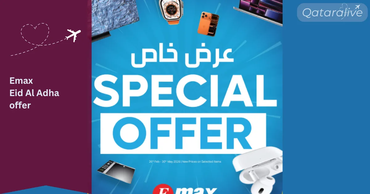 Emax Eid Al Adha offer promotion and discounts Qataralive