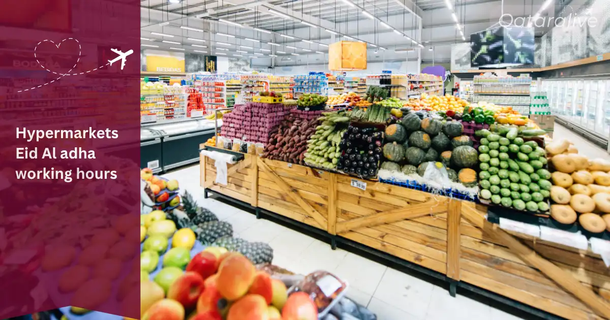 Eid Al Adha 2026 Opening & Working Hours in Qatar Complete Guide 7 Hypermarkets Eid Al adha working hours