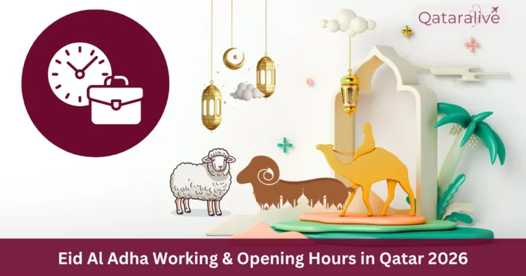Eid Al Adha 2026 Opening & Working Hours in Qatar Complete Guide