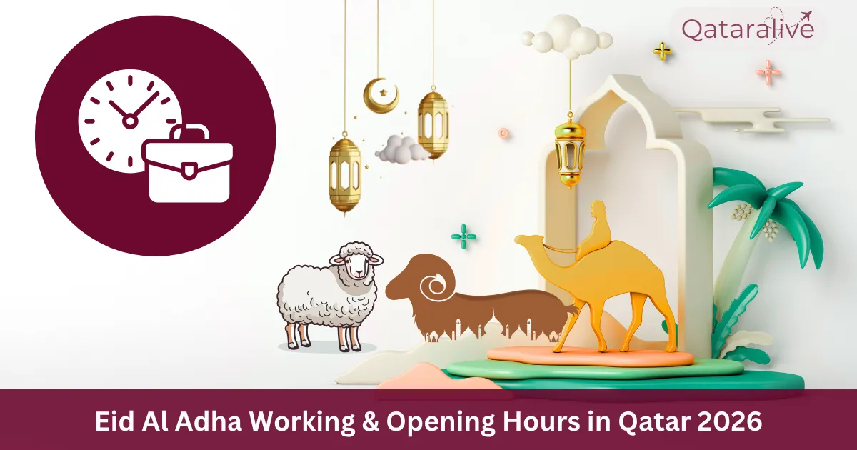 Eid Al Adha 2026 Opening & Working Hours in Qatar Complete Guide 1 Eid Al Adha 2026 Opening & Working Hours in Qatar Complete Guide