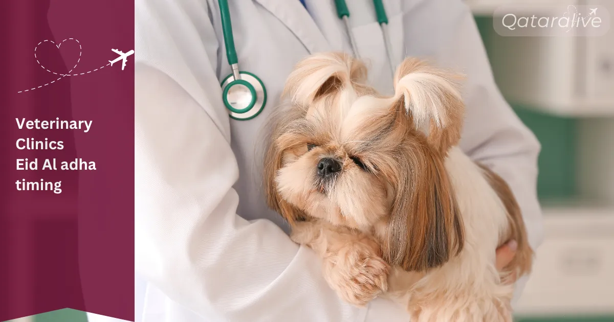 Eid Al Adha 2026 Opening & Working Hours in Qatar Complete Guide 10 Veterinary Clinics Eid Al adha timing