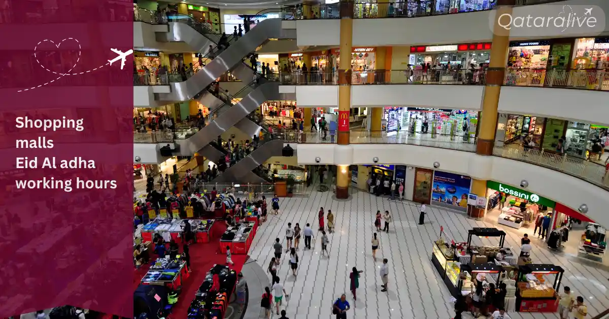 Eid Al Adha 2026 Opening & Working Hours in Qatar Complete Guide 6 shopping malls Eid Al adha working hours