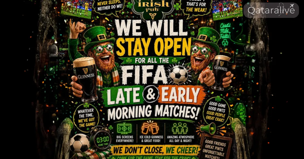 FIFA World Cup 2026 Fan Zones in Qatar: Watch the Live action 6 Irish pub fanzone FIFA World cup 2026